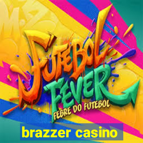 brazzer casino